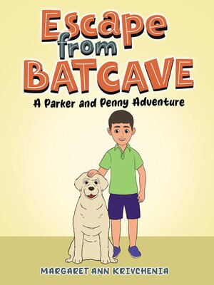 cover image of Escape from Bat Cave